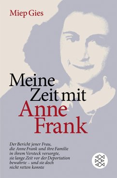 Meine Zeit mit Anne Frank - Gies, Miep