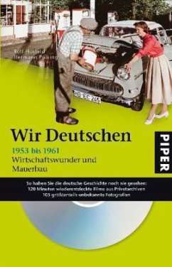 Wir Deutschen 1953 bis 1961, Buch u. 1 DVD - Hosfeld, Rolf; Pölking, Hermann