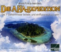 Die AHA-Expedition, 4 Audio-CDs - Erni, Bruno