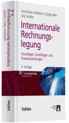 Internationale Rechnungslegung - Achleitner, Ann-Kristin;Behr, Giorgio;Schäfer, Dirk