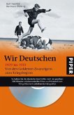 Wir Deutschen 1929 bis 1939, Buch u. 1 DVD