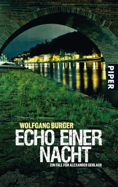 Echo einer Nacht / Kripochef Alexander Gerlach Bd.5 - Burger, Wolfgang