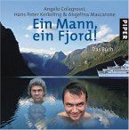 Ein Mann, ein Fjord!