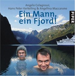 Ein Mann, ein Fjord! - Colagrossi, Angelo; Kerkeling, Hape; Maccarone, Angelina