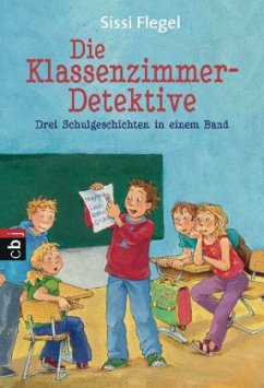 Die Klassenzimmer-Detektive - Flegel, Sissi