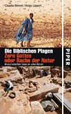 Die Biblischen Plagen - Zorn Gottes oder Rache der Natur