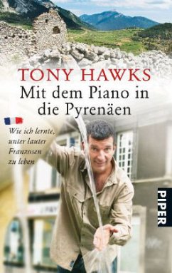 Mit dem Piano in die Pyrenäen - Hawks, Tony
