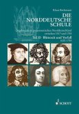 Orgelmusik im protestantischen Norddeutschland zwischen 1517 und 1755 / Die Norddeutsche Schule Tl.2, Bd.2
