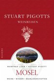 Stuart Pigotts Weinreisen, Mosel