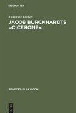 Jacob Burckhardts »Cicerone«