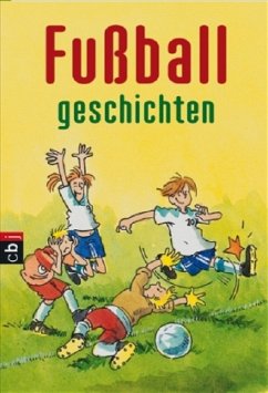 Fußballgeschichten - Nahrgang, Frauke; Mauz, Christoph