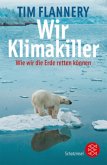 Wir Klimakiller