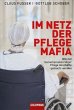 Im Netz der Pflegemafia - Bild 1