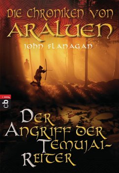 Image of Der Angriff der Temujai-Reiter / Die Chroniken von Araluen Bd.4