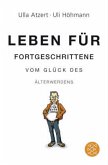 Leben für Fortgeschrittene