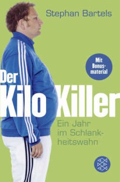 Der Kilo-Killer - Bartels, Stephan