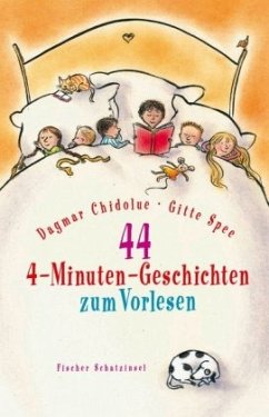 44 4-Minuten-Geschichten zum Vorlesen - Chidolue, Dagmar