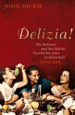 Delizia! - Dickie, John