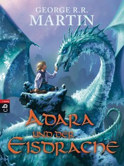 Adara und der Eisdrache - Martin, George R. R.