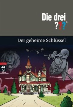 Der geheime Schlüssel / Die drei Fragezeichen Bd.119