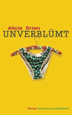 Unverblümt - Erian, Alicia