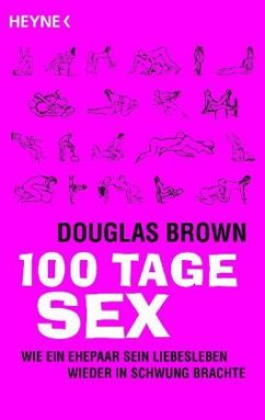 100 Tage Sex - Brown, Douglas