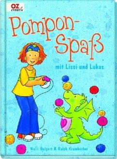 Pompon-Spaß mit Lissi und Lukas - Bolgert, Nelli