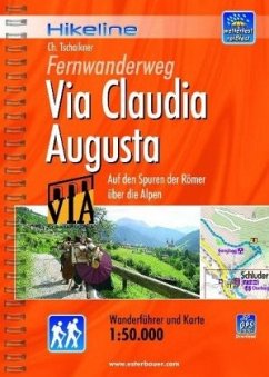 Hikeline Wanderführer Fernwanderweg Via Claudia Augusta - Tschaikner, Christoph