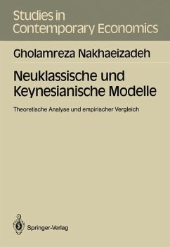 Neuklassische und Keynesianische Modelle - Nakhaeizadeh, Gholamreza