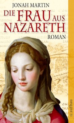 Die Frau aus Nazareth - Martin, Jonah Die Frau aus Nazareth - Martin, Jonah