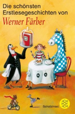 Die schönsten Erstlesegeschichten von Werner Färber - Färber, Werner