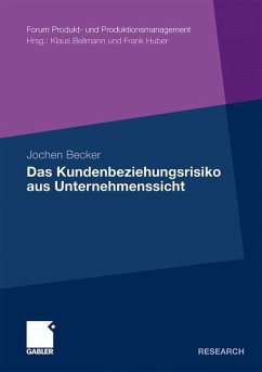 Das Kundenbeziehungsrisiko aus Unternehmenssicht - Becker, Jochen
