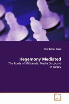 Hegemony Mediated - Kazaz, Hilmi Serhan
