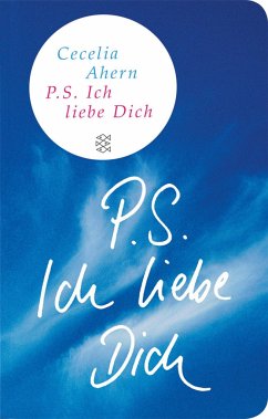 P.S. Ich liebe Dich / Holly Kennedy Bd.1 - Ahern, Cecelia