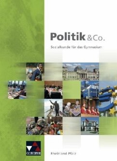 9./10. Jahrgangsstufe, Schülerbuch / Politik & Co., Ausgabe Rheinland-Pfalz, bisherige Ausgabe