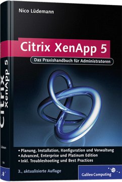 Citrix XenApp 5 - Installation, Konfiguration, Troubleshooting - Lüdemann, Nico