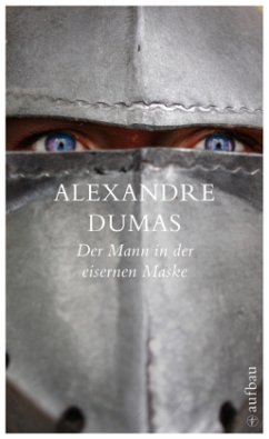 Der Mann in der eisernen Maske - Dumas, Alexandre, der Ältere