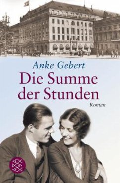 Die Summe der Stunden - Gebert, Anke