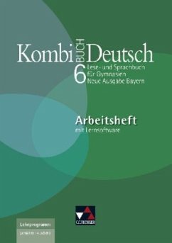 6. Jahrgangsstufe, Arbeitsheft m. CD-ROM / Kombi-Buch Deutsch, Neue Ausgabe Bayern 6. Jahrgangsstufe, Arbeitsheft m. CD-ROM / Kombi-Buch Deutsch, Neue Ausgabe Bayern