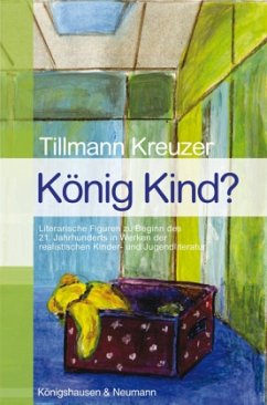 König Kind? - Kreuzer, Tillmann F.