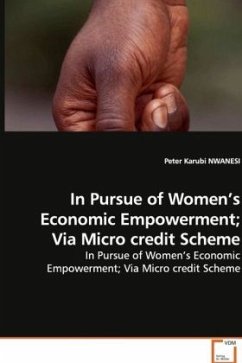 In Pursue of Women's Economic Empowerment; Via Micro credit Scheme - Nwanesi, Peter K.