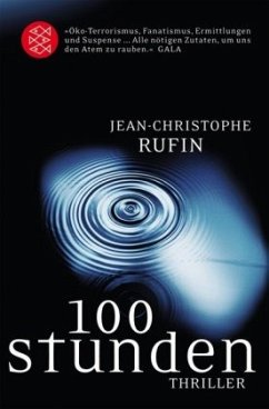 100 Stunden - Rufin, Jean-Christophe