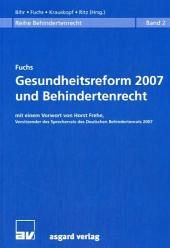 Gesundheitsreform 2007 und Behindertenrecht