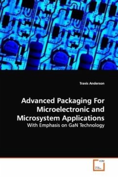 Advanced Packaging For Microelectronic and Microsystem Applications - Anderson, Travis