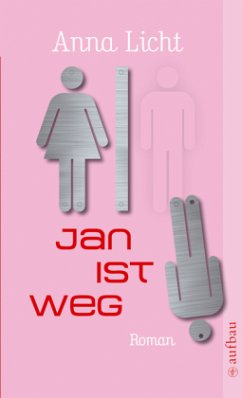 Jan ist weg - Licht, Anna