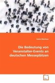 Die Bedeutung von Veranstalter-Events an deutschen Messeplätzen