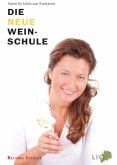 Die neue Weinschule