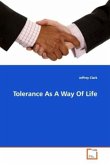 Tolerance As A Way Of Life