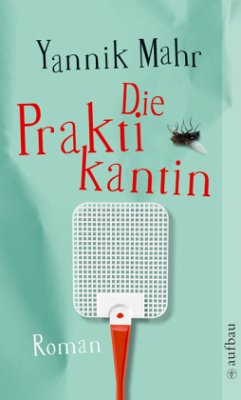 Die Praktikantin - Mahr, Yannik