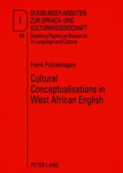 Cultural Conceptualisations in West African English - Polzenhagen, Frank